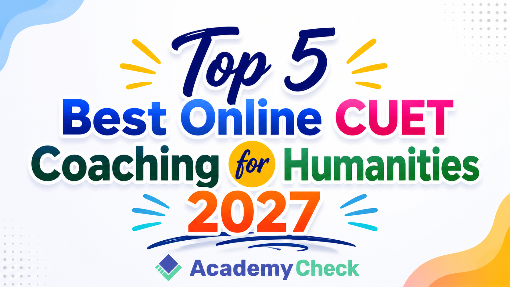 Top 5 Online CUET Coaching for Humanities 2027 – Complete Comparison & Reviews